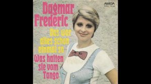 Dagmar Frederic - Was halten Sie vom Tango