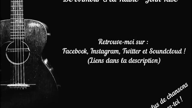 De l'Amour à la Haine - John Rise смотреть онлайн