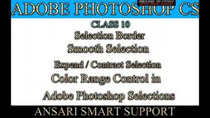 Adobe Photoshop 7.0 part 10/50 | selection border & color range control  in urdu / Hindi