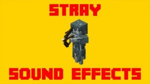 Minecraft Stray Sound Effects! - All Stray SFX For Editing!