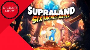 Спасаем Клеттаун в Supraland Six Inches Under (3)