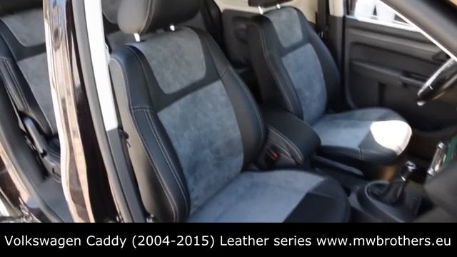Volkswagen CADDY (2004-2015) seat covers MW Brothers Leather series interior смотреть онлайн
