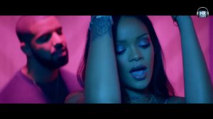 Rihanna - Work (Explicit) ft. Drake [NR clips] (Новые Рэп Клипы 2016) 