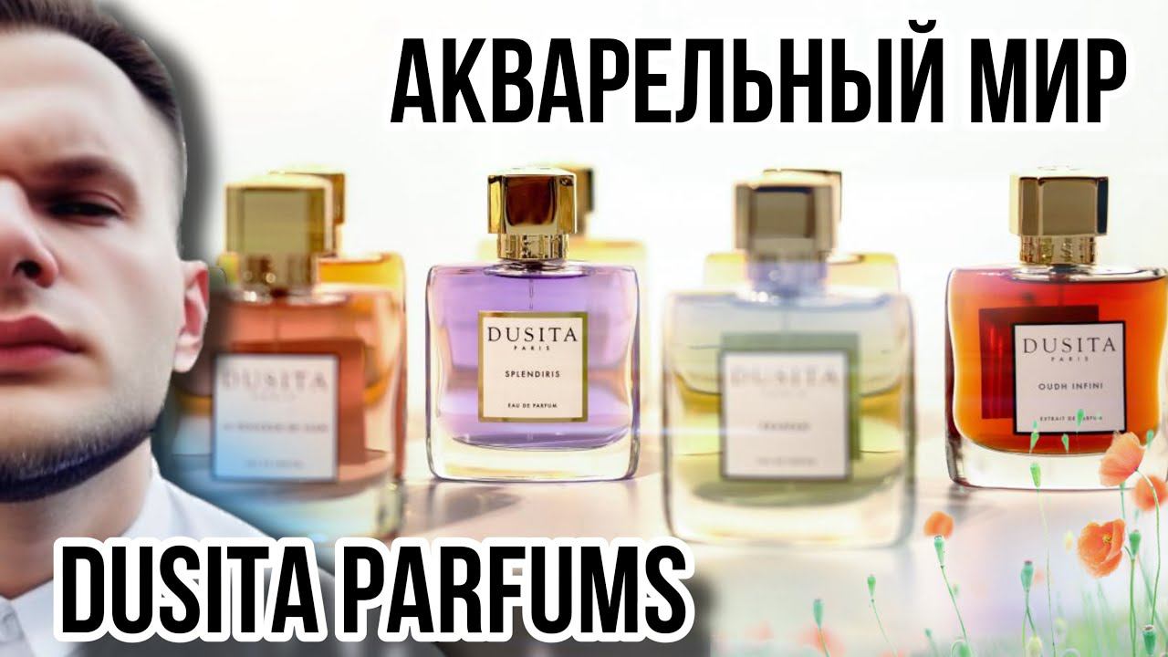 DUSITA PARFUMS ✨ ОБЗОР 14 РАБОТ БРЕНДА смотреть онлайн