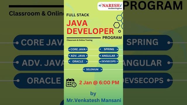 New Batch for Full Stack Java Developer at 6.00pm | Mr. Venkatesh Mansani