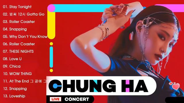 Chungha Playlist - Best Chungha Songs 2013-2020 ~ 김청하
