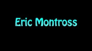 Learn How To Pronounce Eric Montross