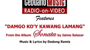 Damgo Ko'y Kawang Lamang - Jaime Salazar