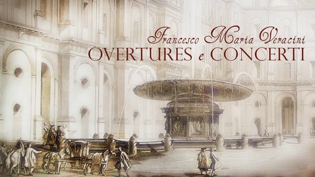 F.M. Veracini.bOvertures & Concerti L'Arte dell'Arco