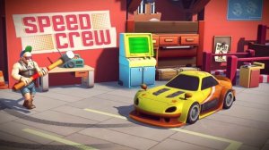 Speed Crew - Геймплей, дата выхода, официальный показ, трейлер