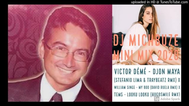Kizomba remixes: Victor Démé-Djon Maya x William Singe-My boo x Tems-Looku Looku (Dj michbuze mix) смотреть онлайн