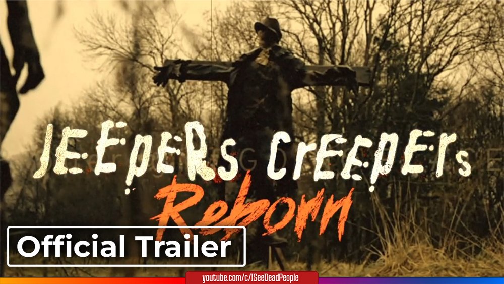 Джиперс Криперс: Возрожденный, Jeepers Creepers: Reborn (2022) Трейлер