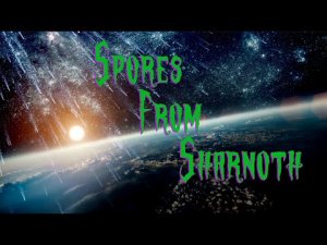 Spores From Sharnoth