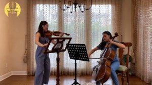 Salut d'Amour - Violin and Cello Duet [Harmonies from Home]