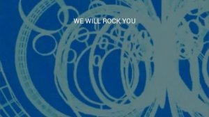 WE WILL ROCK YOU BGA