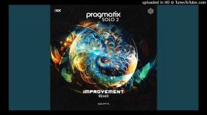 Pragmatix - Solo 2 ( Improvement Rmx )