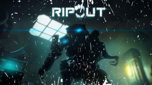 RIPOUT Обзор Геймплей Первый Взгляд