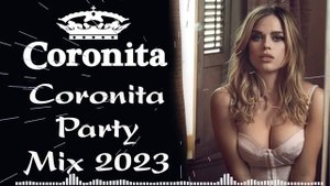 CORONITA AFTER MIX 2023 - Zotya mulatós coronita mix 2023 - Coronita Minimal & Techno Mix 2023 Lehe