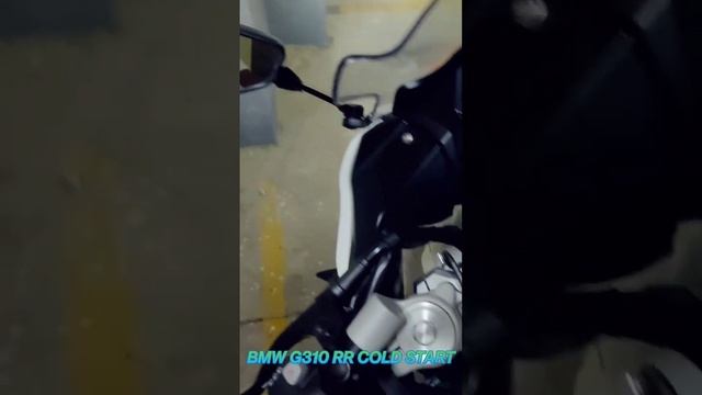 BMW G310RR COLD START