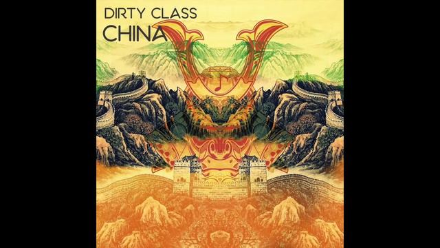 DIRTY CLASS - CHINA смотреть онлайн