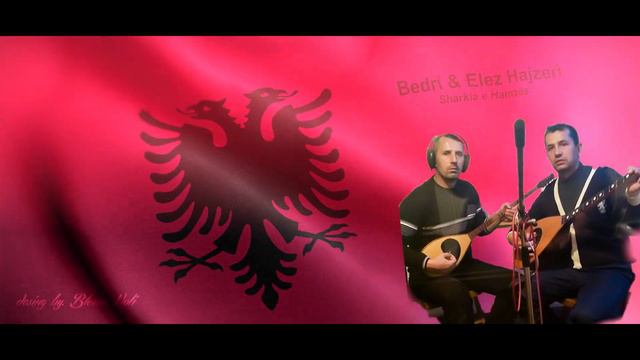 Bedri & Elez Hajzeri - Sharkia e Hamzës смотреть онлайн