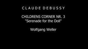 Debussy, Children's Corner (complete), Wolfgang Weller 2013.