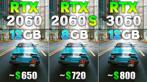 RTX 2060 12GB vs RTX 2060 SUPER vs RTX 3060 - Тест в 8 играх