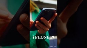 Айфон 17 - все, что вы хотели знать о новом смартфоне от Apple