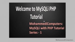 MySQLi with PHP Tutorial - Welcome - Intro