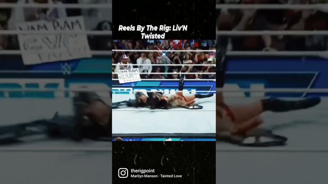 Reels By The Rig: Liv'N Twisted- Liv Morgan vs Sonya Deville on Smackdown