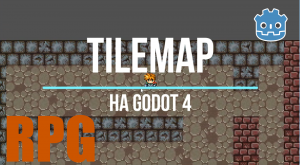 Карта тайлов (Tilemap) на движке Godot 4. Делаем RPG игру.