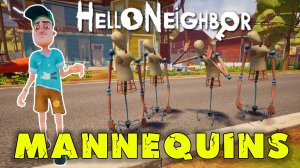 Привет Сосед где найти все манекены| Hello Neighbor finding all mannequins