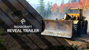 RoadCraft Reveal Trailer