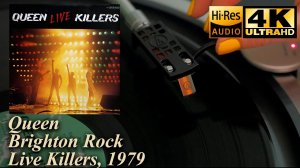 Queen - Brighton Rock (Live Killers), 1979, Vinyl video 4K, 24bit/96kHz