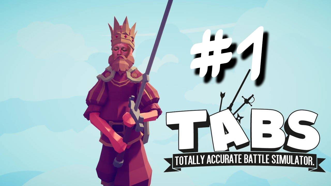 Totally Accurate Battle Simulator (TABS) #1