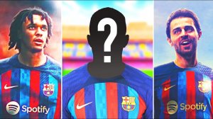 8 BIG TRANSFERS FOR BARCELONA IN 2023! The plans of the Catalans will surprise everyone!