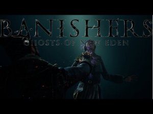 Выслеживаем зверя  ▶ Banishers: Ghosts of New Eden #7