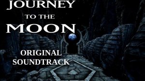 Voyage: Journey to the Moon OST - Trouver Oxygene bc