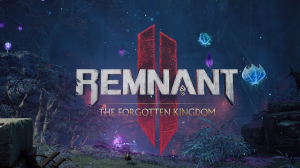 Игра Remnant 2: The Forgotten Kingdom - Трейлер 2024