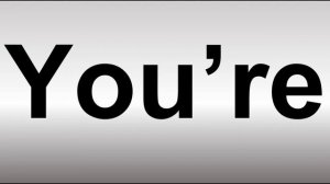 How to Pronounce You're