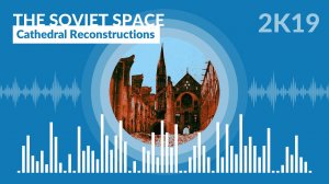 The Soviet Space Dog Project - Cathedral Reconstructions