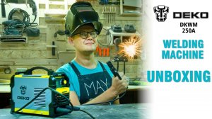 Welding Machine | DEKO - DKWM250A | Unboxing and Test