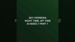 Sky Ferreira - Can't Say No To Myself