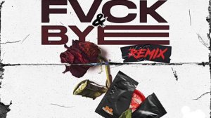 LIIL JAY ❌ LITO KIRINO ❌ TIVI GUNZ X JISAC FT LA GABY - FVCK & BYE REMIX ( AUDIO OFICIAL )