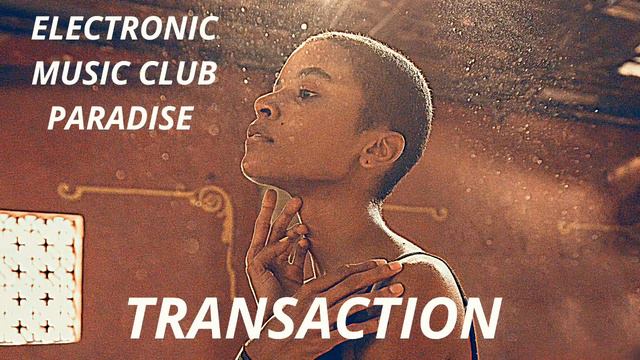 Best Transaction Mixed - ELECTRO Techno.