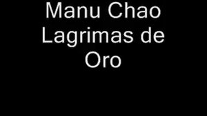 Manu Chao-Lagrimas de Oro