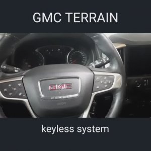 GMC TERRAIN - keyless system