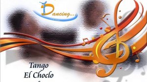 Tango - El Choclo