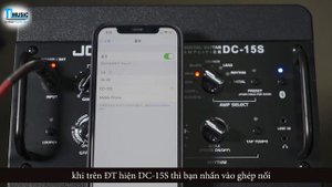 Joyo DC-15S Ampli Guitar Điện | Video hướng dẫn sử dụng Loa Guitar Joyo DC-15S