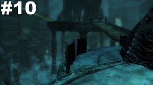 ▶The Elder Scrolls V: Skyrim. Затерявшееся в веках. Разыскать осколки этерия. #10
